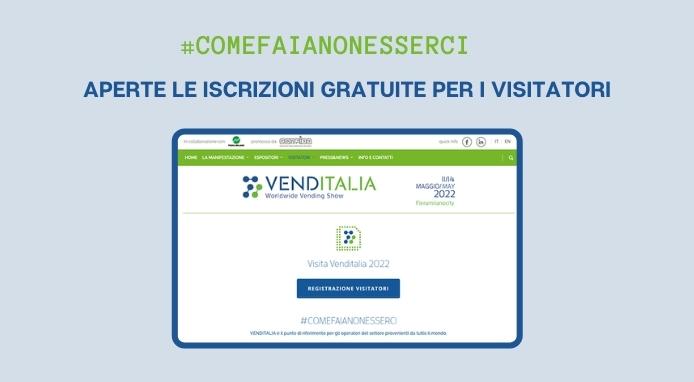 Venditalia 2022. #comefaianonesserci! Aperte le iscrizioni gratuite per i visitatori