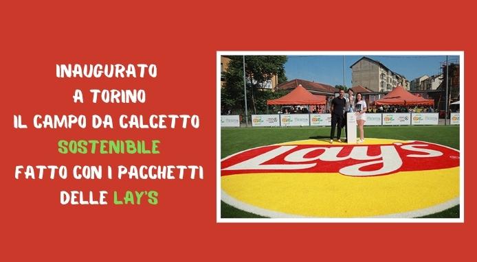 Lay’s RePlay: inaugurato a Torino il campo da calcetto sostenibile