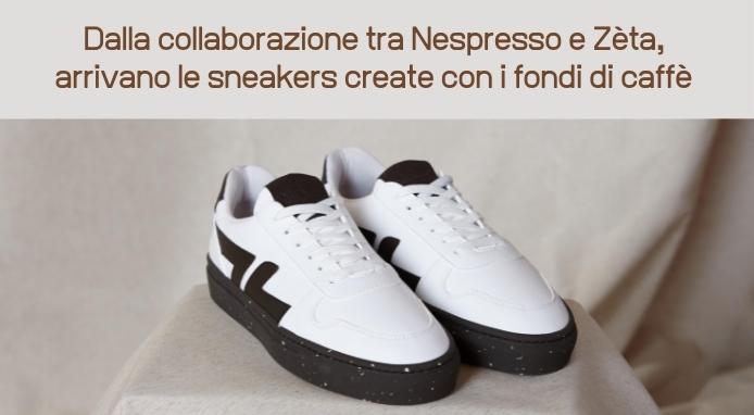 Dai fondi di caffè Nespresso arrivano le sneakers sostenibili