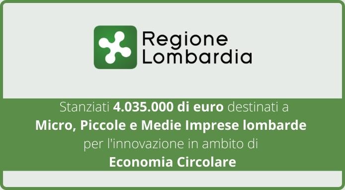 Dalla Regione Lombardia 4 milioni di euro alle MPMI per l’Economia Circolare