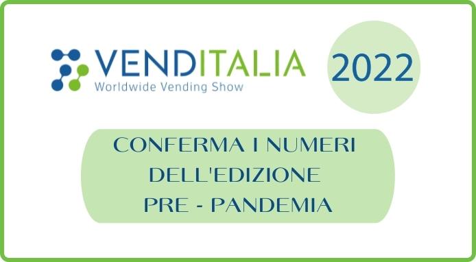 Venditalia 2022 replica il successo dell’edizione pre – pandemia