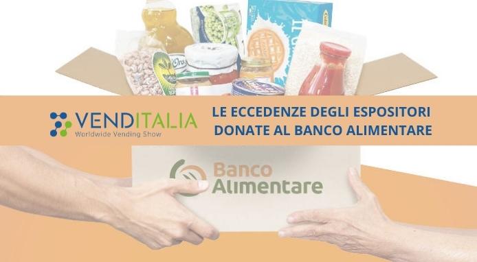 Venditalia insieme alle principali fiere con Banco Alimentare contro lo spreco di cibo