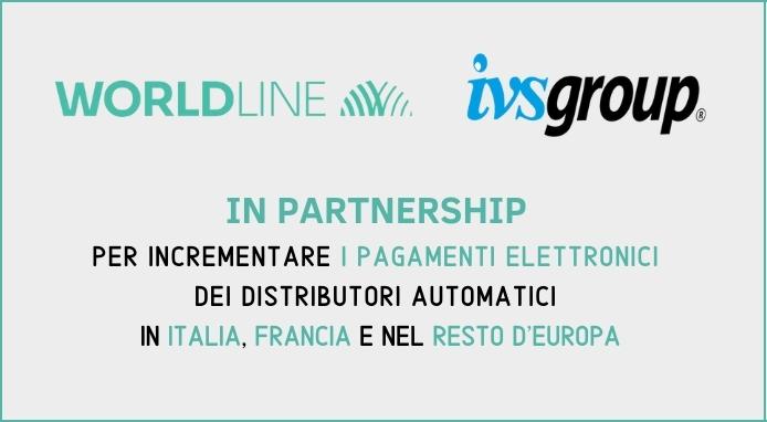 Worldline e IVS Group insieme per la digitalizzazione dei pagamenti nel Vending