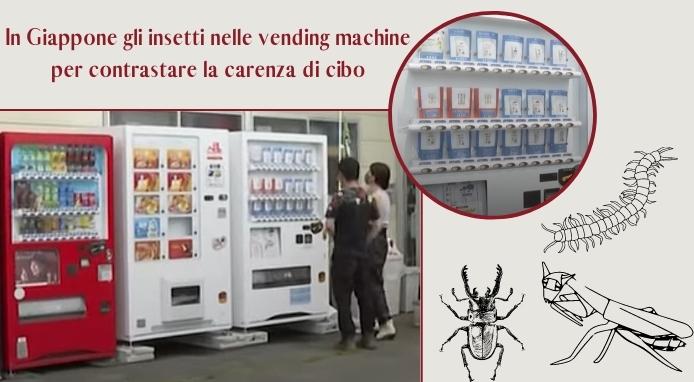 In Giappone i distributori automatici di insetti commestibili