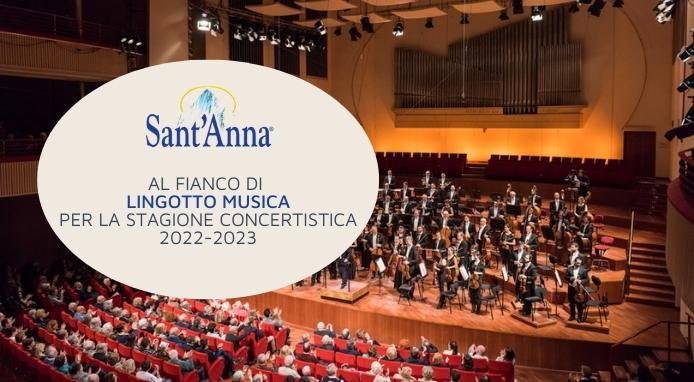Sant’Anna acqua ufficiale di Lingotto Musica per la stagione concertistica 2022-2023