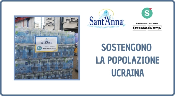 Acqua Sant’Anna per la popolazione ucraina insieme alla Onlus Specchio dei Tempi