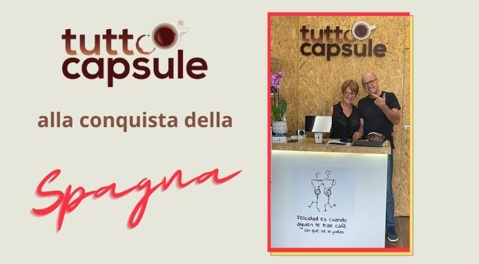 Tuttocapsule entra nel mercato spagnolo con l’apertura del primo negozio