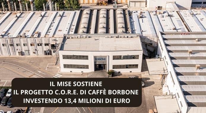 Il MISE approva il progetto C.O.R.E. di Caffè Borbone con agevolazioni pari a 5,4 milioni di euro