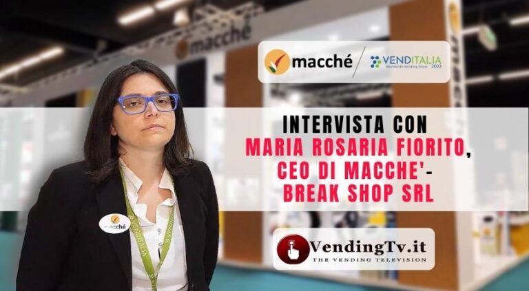 Venditalia 2022: l’intervista di VendingTV allo stand Macchè – Break Shop srl