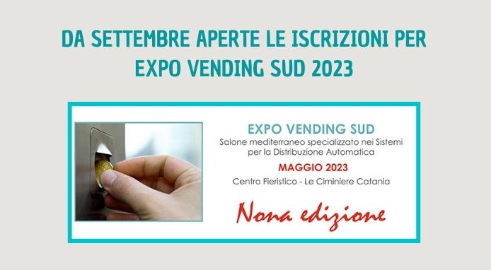 Al via da settembre le iscrizioni per Expo Vending Sud 2023