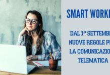 Smart Working: nuove regole per la comunicazione telematica in vigore dal 1° settembre
