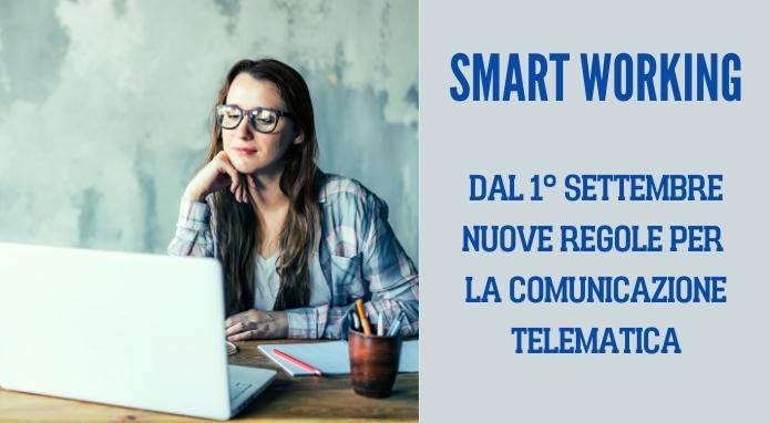 Smart Working: nuove regole per la comunicazione telematica in vigore dal 1° settembre