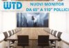 WTD – World Trade Display presenta nuovi monitor da 65 a 110 pollici