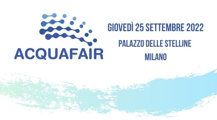 Al via a Milano giovedì 29 settembre la terza edizione di Acquafair