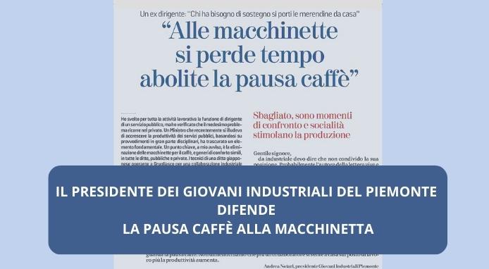 Su La Stampa un imprenditore piemontese difende la pausa alla macchinetta