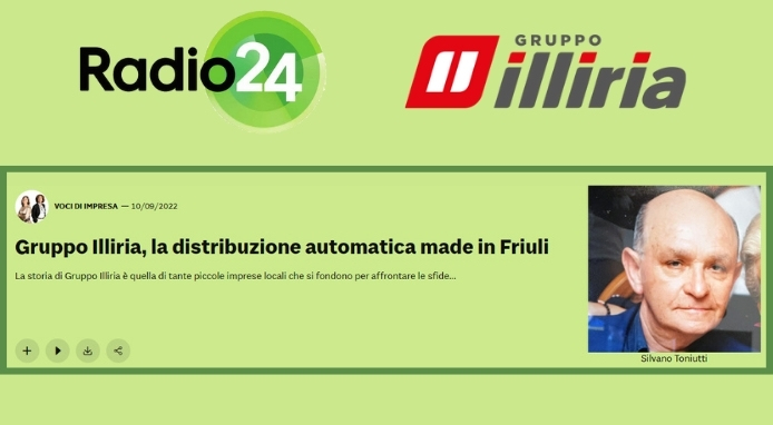 A Radio 24 la storia del Gruppo Illiria raccontata da Mario Toniutti