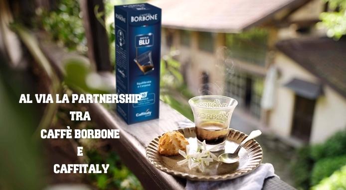 Le miscele Caffè Borbone incontrano la tecnologia e la qualità del sistema Caffitaly