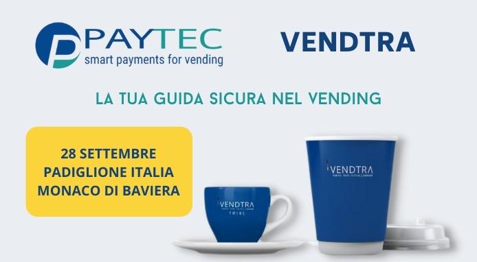 Paytec partecipa a VENDTRA la fiera del caffè e della distribuzione automatica Paytec partecipa a VENDTRA la fiera del caffè e della distribuzione automatica