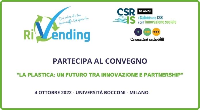 Salone della CSR: il progetto RiVending partecipa al convegno sul futuro della plastica