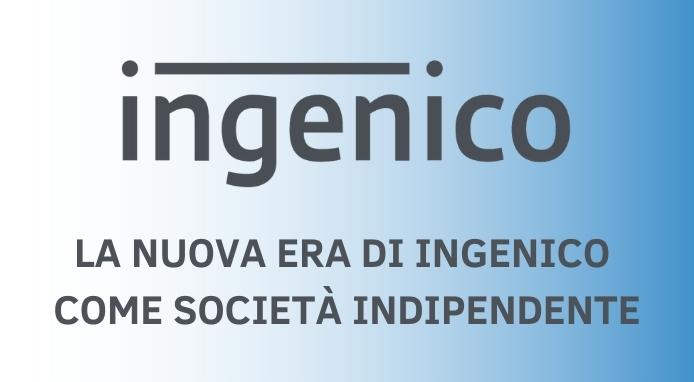 Si apre una nuova era per Ingenico come società indipendente