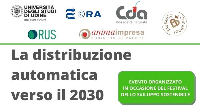 Evento 20 ottobre Uniud – “La Distribuzione Automatica verso il 2030”