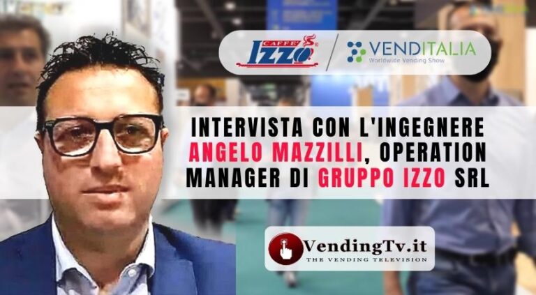 Venditalia 2022: l’intervista di VendingTV a Angelo Mazzilli, Operation Manager di Gruppo Izzo srl