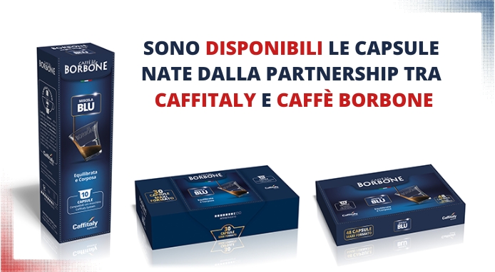 Blu, Rossa e Dek: disponibili le tre miscele nate dalla partnership Caffitaly – Caffè Borbone