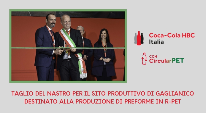 Coca-Cola HBC inaugura a Gaglianico il sito produttivo di rPET