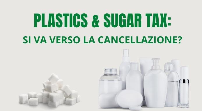 Plastics e sugar tax: si va verso la cancellazione