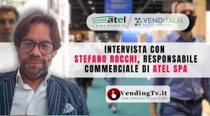 Venditalia 2022: l’intervista di VendingTV a Stefano Rocchi, resp. commerciale Atel SpA