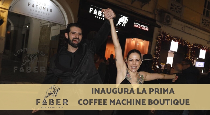 Faber Italia inaugura a Caserta la prima coffee machine boutique