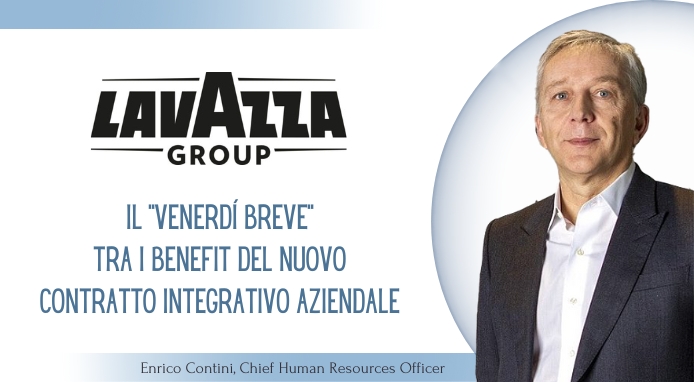 Lavazza Group: nel nuovo contratto integrativo aziendale arriva il venerdì breve