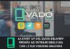 Nuovo finanziamento per VADO che vuole conquistare gli USA col suo Quick Delivery