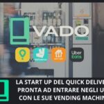 VADO START UP FINANZIAMENTO 694 VENDING NEWS