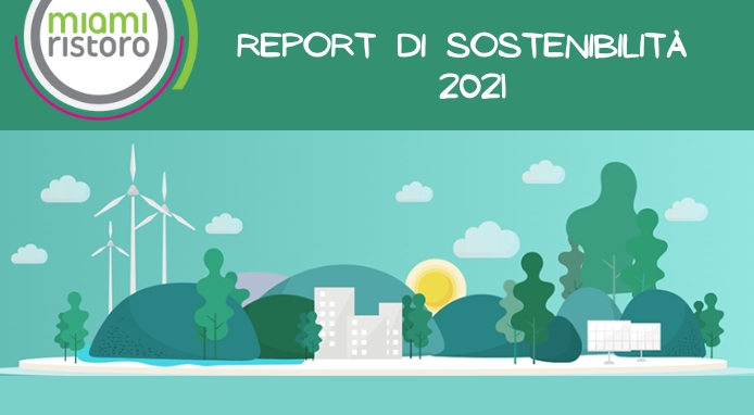 Miami Ristoro presenta il sesto Report di Sostenibilità