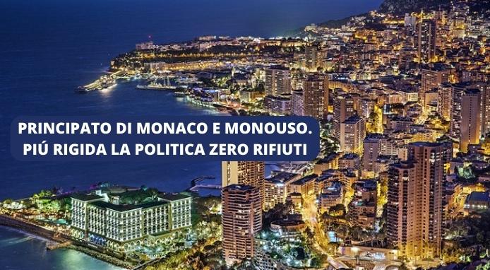 Principato di Monaco: dal 1° gennaio intensificata la politica zero rifiuti Principato di Monaco: dal 1° gennaio intensificata la politica zero rifiuti