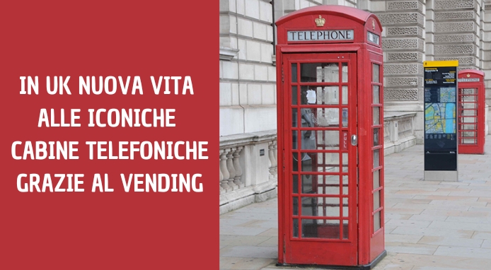 Dal Vending la possibilità di una nuova vita per le cabine telefoniche inglesi