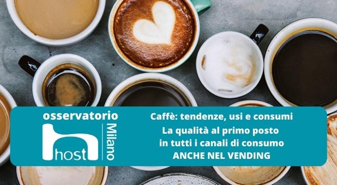 Osservatorio Host sul caffè: la qualità al primo posto (anche nel Vending)