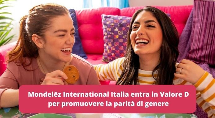 Mondelēz International Italia entra in Valore D per promuovere la parità di genere