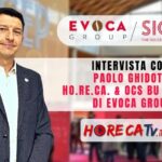 Sigep 2023: l’intervista di HorecaTv a Paolo Ghidotti di EVOCA Group