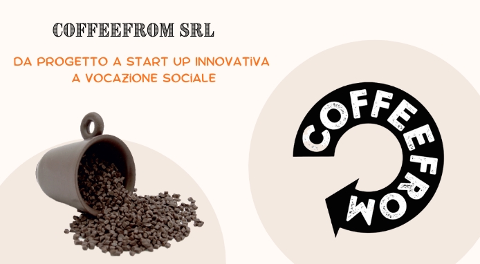 Coffeefrom srl: da progetto a start up innovativa a sfondo sociale