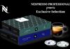 Nespresso Professional presenta “Exclusive Selection” per il mercato Ho.Re.Ca.