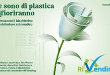RiVending: campagna di sensibilizzazione “Se son di plastica rifioriranno”
