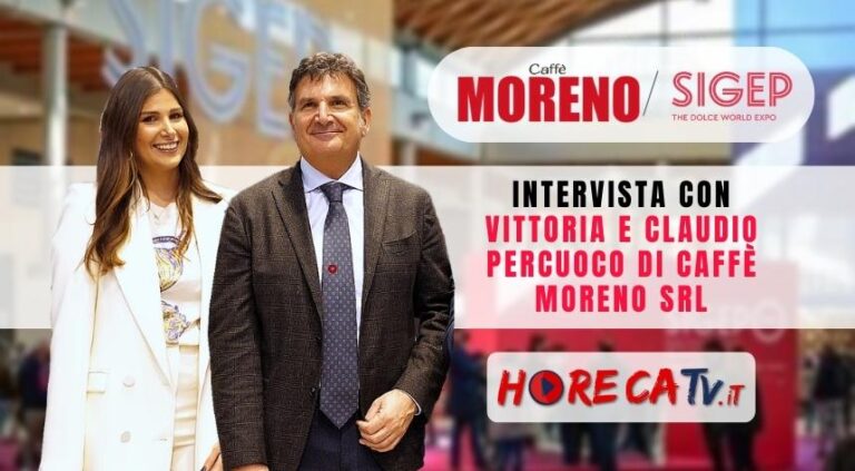 Sigep 2023: l’intervista di HorecaTv a Vittoria e Claudio Percuoco di Caffè Moreno srl