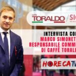 Sigep 2023: l’intervista di HorecaTv a Marco Simonetti di Caffè Toraldo