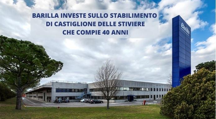 Barilla punta sul sito di Castiglione delle Stiviere che compie 40 anni