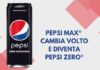 Pepsi Zero® è il nuovo volto di Pepsi Max®