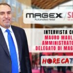 Sigep 2023: l’intervista di HorecaTv con Mauro Maule di Magex Srl