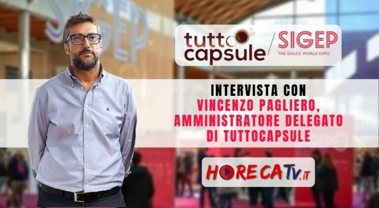 Sigep 2023: l’intervista di HorecaTv con Vincenzo Pagliero di Tuttocapsule