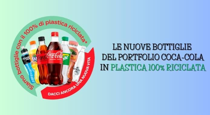 Tutte le bevande Coca-Cola in bottiglia di plastica 100% riciclata